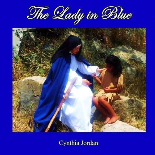 The Lady in Blue Athe Jumanos Meet Sor Maria de Agreda