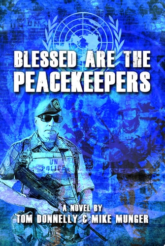 Blessed Are the Peacekeepers