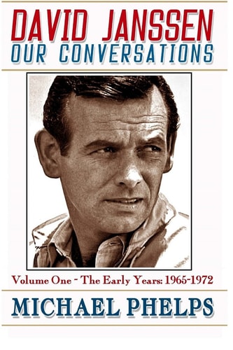 David Janssen - Our Conversations The Early Years (1965-1972)