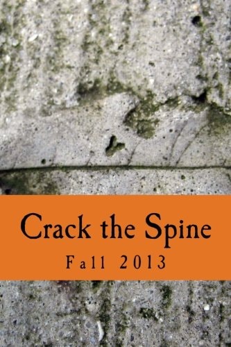 Crack the Spine Fall 2013