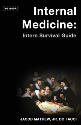 Internal Medicine Intern Survival Guide