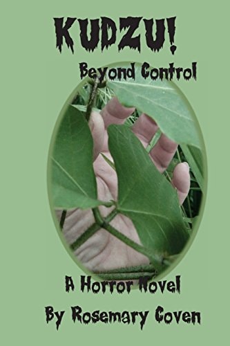 Kudzu! Beyond Control