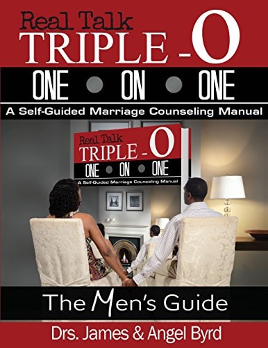 Real Talk Triple O One on One Real Talk Triple One on Onea Self-Guided Marriage Counseling Manual (the Man's Guide)