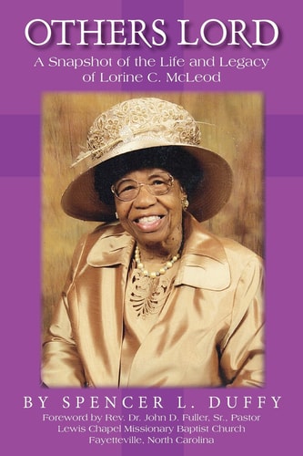Others Lord A Snapshot of the Life and Legacy of Lorine C. McLeod