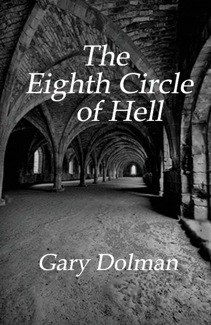 The Eighth Circle of Hell