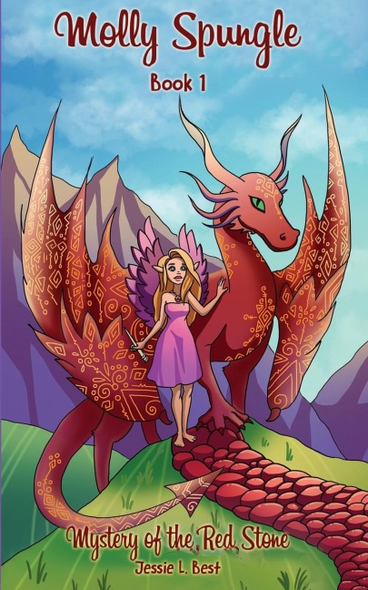 Molly Spungle: Book 2:  Mystery of the Red Stone :  Mystery of the Red Stone