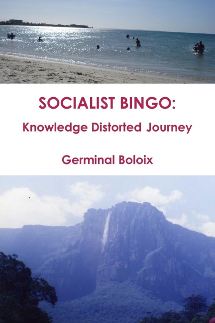 SOCIALIST BINGO: Knowledge Distorted Journey