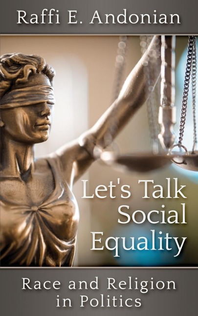 Lets Talk Social Equality: Race and Religion in Politics