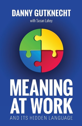 Meaning at Work And Its Hidden Language