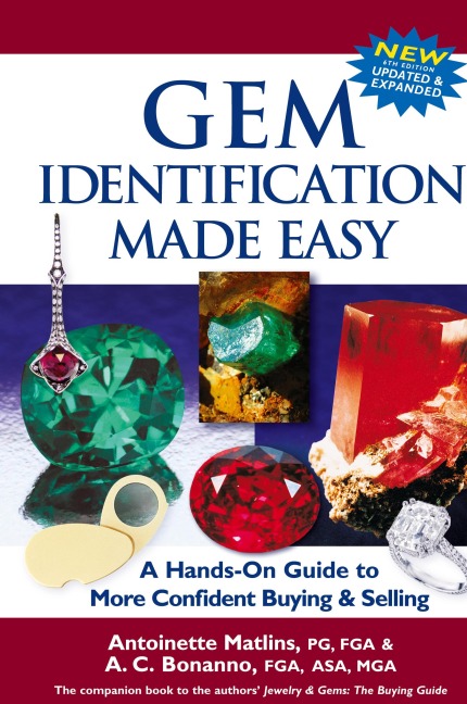 Gem Identification Made Easy (6th Edition): A Hands-On Guide to More Confident Buying & Selling