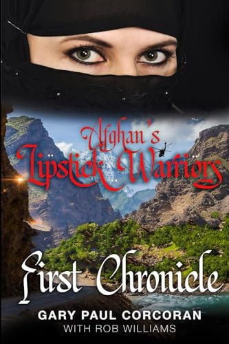 Afghan's Lipstick Warriors First Chronicle