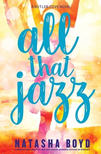 All That Jazz A Butler Cove Novel