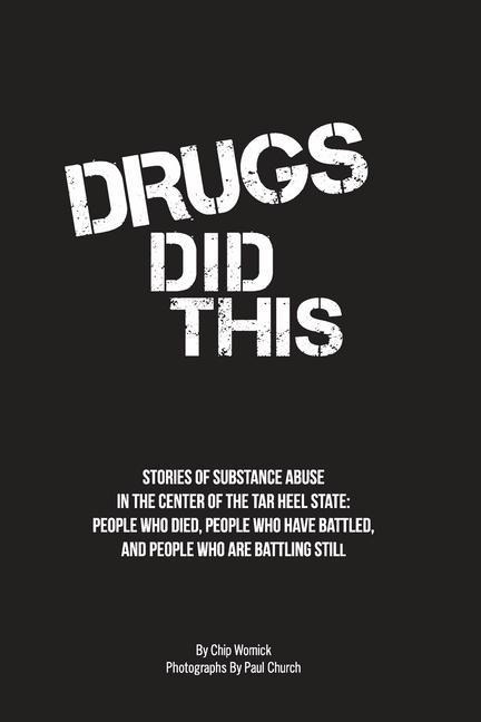 Drugs Did This