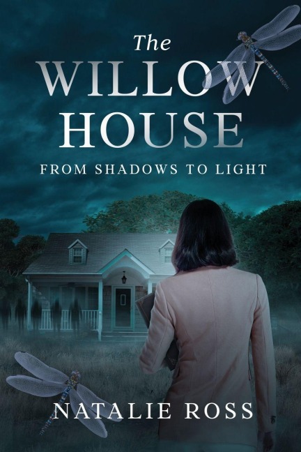 The Willow House: From Shadows to Light