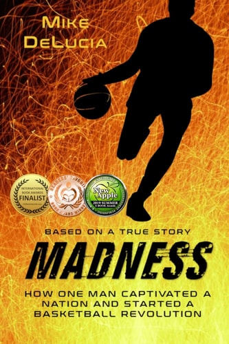 Madness The Man Who Changed Basketball