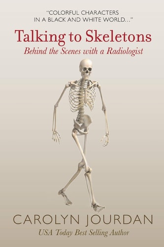 Talking to Skeletons Behind the Scenes with a Radiologist