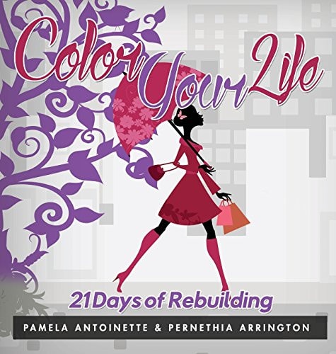 Color Your Life 21 Days of Rebuilding