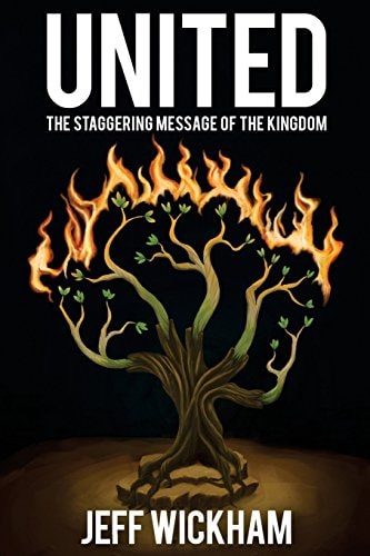 United The Staggering Message of the Kingdom