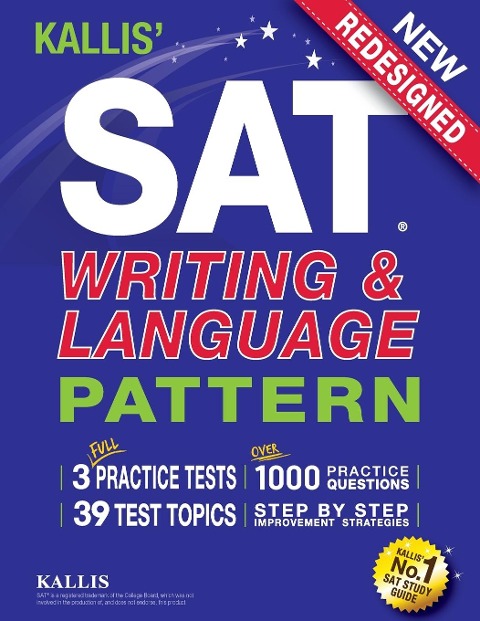 KALLIS SAT Writing and Language Pattern (Workbook, Study Guide for the New SAT)