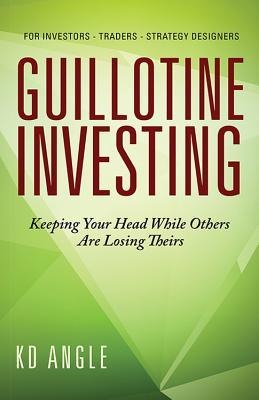 GUILLOTINE INVESTING