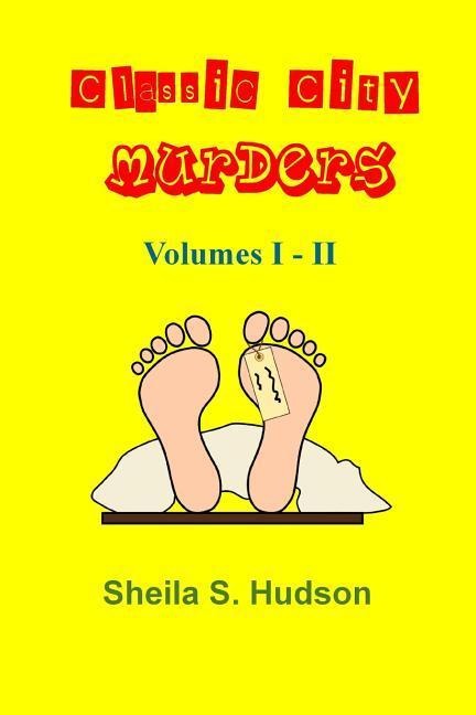 CLASSIC CITY MURDERS VOLUMES I