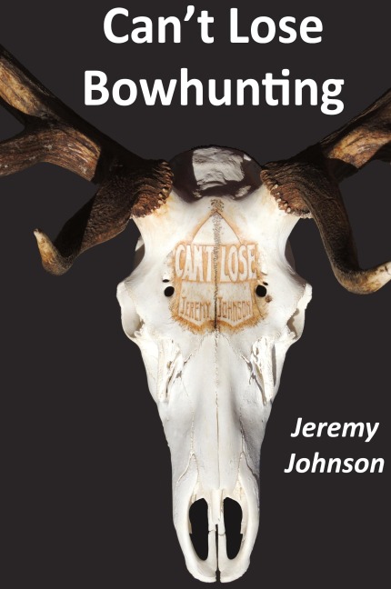 Cant Lose Bowhunting
