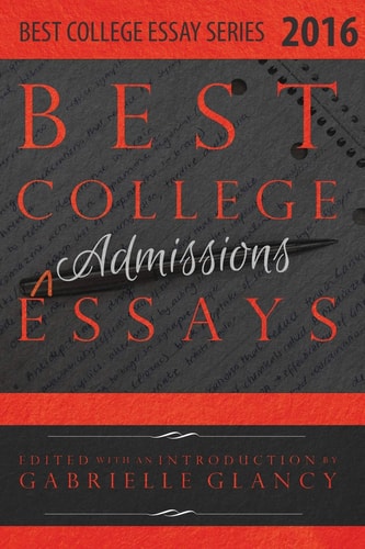 Best College Essays 2016