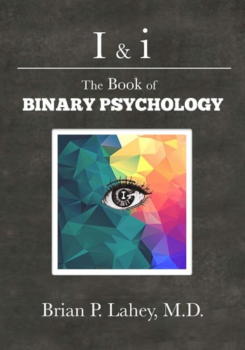 I and I The Book of Binary Psychology