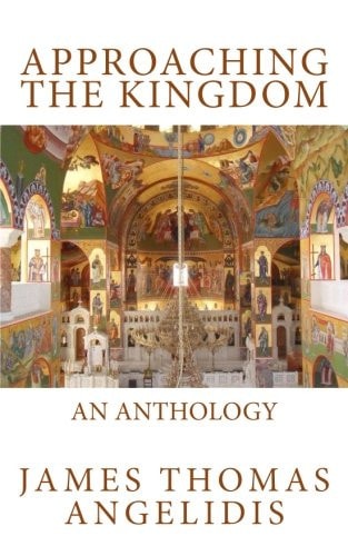 Approaching the Kingdom An Anthology