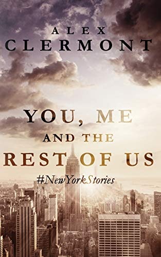 You, Me and the Rest of Us New York Stories