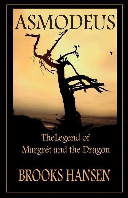 Asmodeus: The Legend of Margret and the Dragon