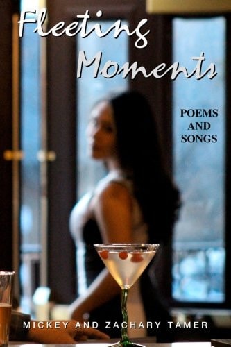 Fleeting Moments Poems and Songs