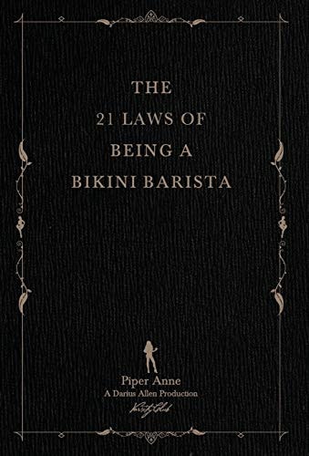 The 21 Laws of Being a Bikini Barista