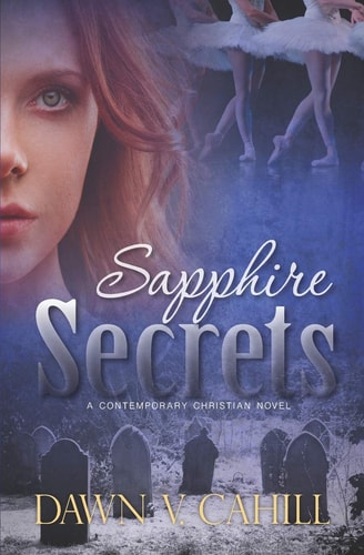 Sapphire Secrets A Christian Contemporary Novel