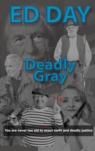 Deadly Gray
