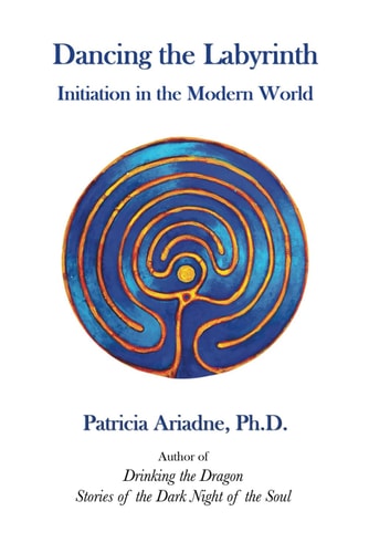 Dancing the Labyrinth Initiation in the Modern World