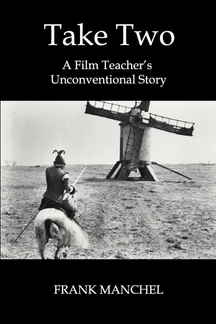 TAKE TWO: A Film Teachers Unconventional Story