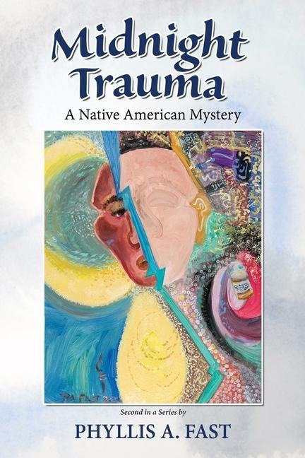 Midnight Trauma: A Native American Mystery