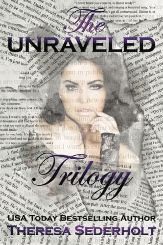 The Unraveled Trilogy