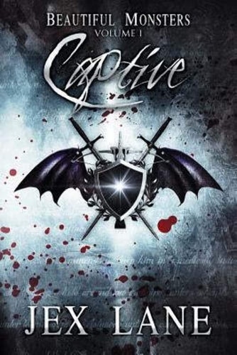 Captive Beautiful Monsters Vol. 1
