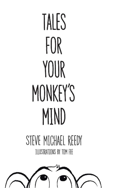 Tales For Your Monkeys Mind