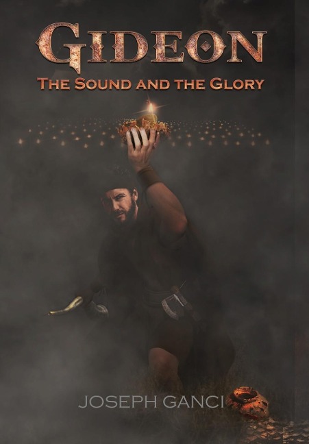 Gideon: The Sound and The Glory