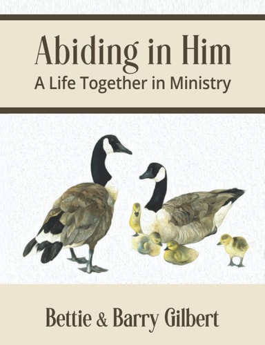 Abiding in Him A Life Together in Ministry