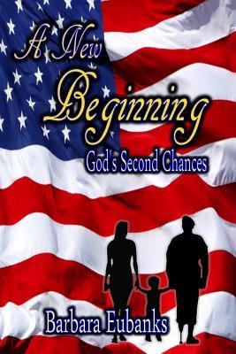 A New Beginning: Gods Second Chances