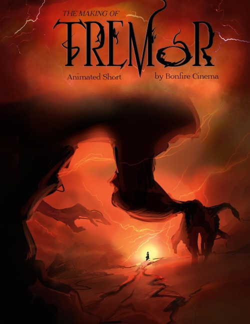 The Making of Tremor...: An Animated Short Film