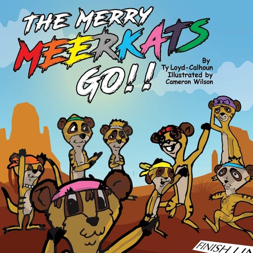 The Merry MEERKATS Go!! The First Book of Its Series