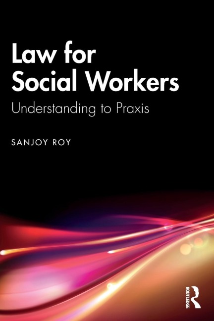 Law for Social Workers: Understanding to Praxis
