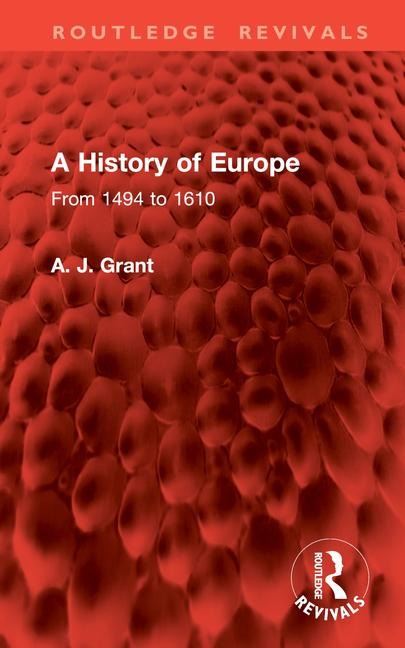 A History of Europe: From 1494 to 1610