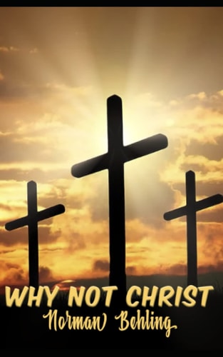 Why Not Christ