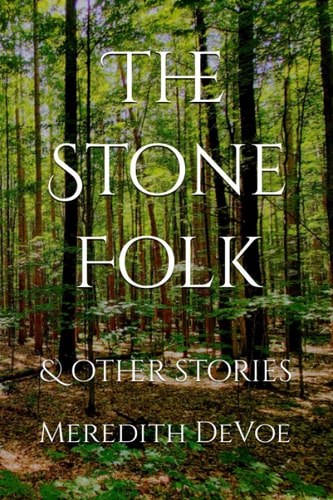The Stone Folk & Other Stories